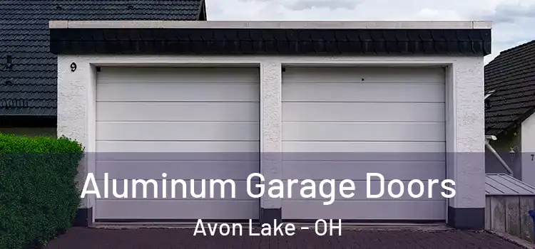  Aluminum Garage Doors Avon Lake - OH
