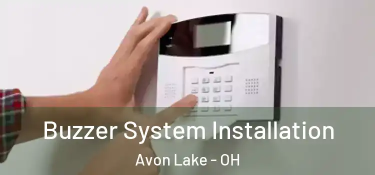 Buzzer System Installation Avon Lake - OH