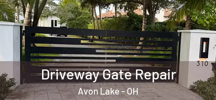 Driveway Gate Repair Avon Lake - OH