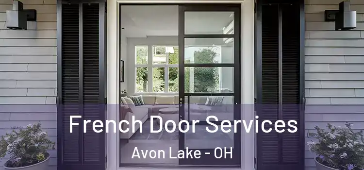 French Door Services Avon Lake - OH