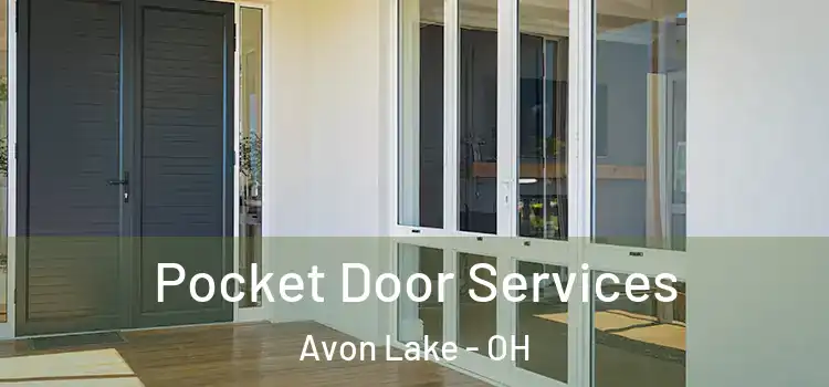 Pocket Door Services Avon Lake - OH