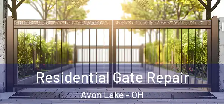 Residential Gate Repair Avon Lake - OH